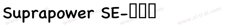Suprapower SE字体转换